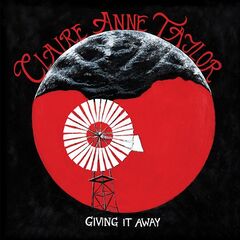 Claire Anne Taylor – Giving It Away
