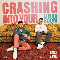 Crash Adams – Crashing Into Your Living Room, Vol. 1