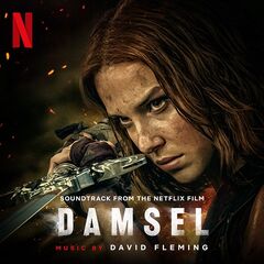 David Fleming – Damsel [Soundtrack From The Netflix Film]