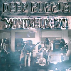 Deep Purple – Montreux ’71 [Live At The Casino, Montreux 1971]