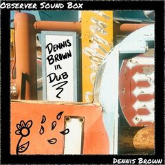 Dennis Brown – Dennis Brown In Dub 
