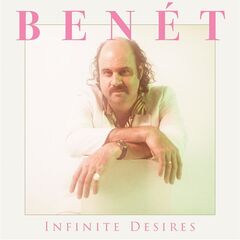 Donny Benet – Infinite Desires