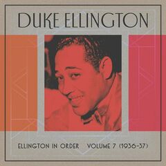 Duke Ellington – Ellington In Order, Volume 7 1936-37