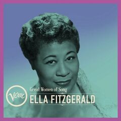 Ella Fitzgerald – Great Women Of Song Ella Fitzgerald
