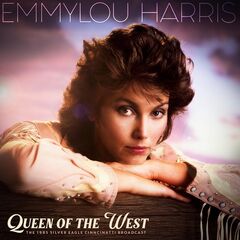 Emmylou Harris – Queen Of The West