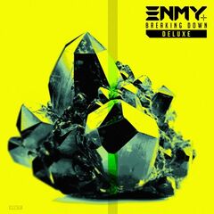 Enmy – Breaking Down