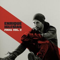 Enrique Iglesias – Final Vol.2
