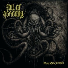 Fall Of Serenity – Open Wide, O Hell