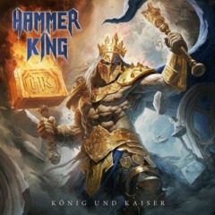Hammer King – Konig Und Kaiser