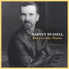 Harvey Russell – Pure As The Flame