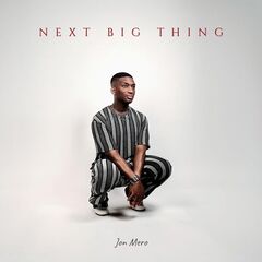 Jon Mero – Next Big Thing