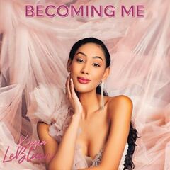 Keyia Leblanc – Becoming Me