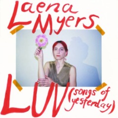 Laena Myers – Luv [Songs Of Yesterday]