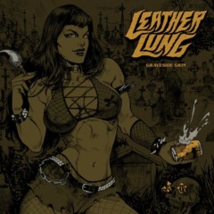 Leather Lung – Graveside Grin