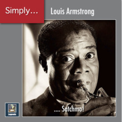 Louis Armstrong - Simply ... Satchmo!