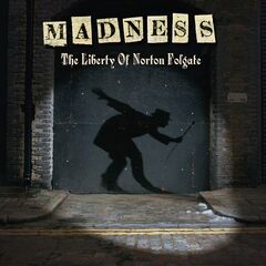 Madness – The Liberty Of Norton Folgate