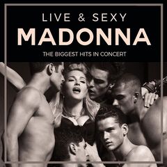 Madonna – Live And Sexy