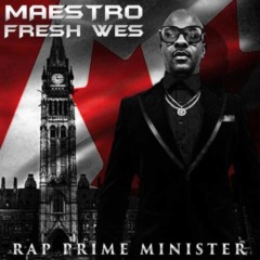 Maestro Fresh Wes – Rap Prime Minister