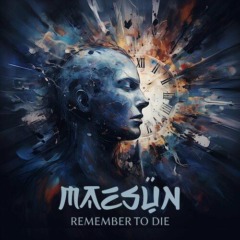 Maesun – Remember To Die