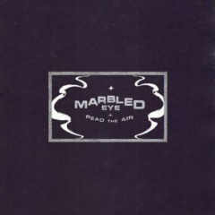 Marbled Eye – Read The Air 