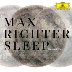 Max Richter – Sleep [Piano Edition]