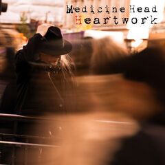 Medicine Head – Heartwork