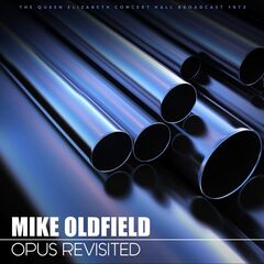 Mike Oldfield – Opus Revisited [Live 1973]