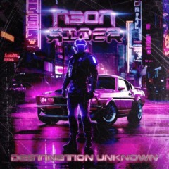 Neon Rider – Destination Unknown