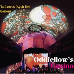 Oddfellow’s Casino – The Lewes Psych Fest Sessions
