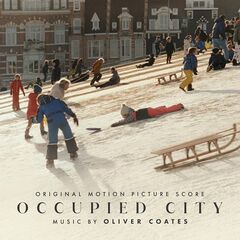 Oliver Coates – Occupied City [Original Motion Picture Score] 