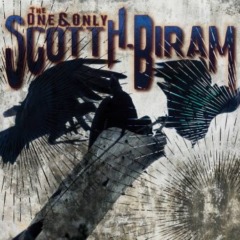 Scott H. Biram – The One And Only Scott H. Biram