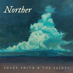 Shane Smith & The Saints – Norther 
