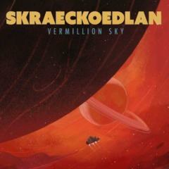 Skraeckoedlan – Vermillion Sky