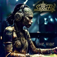 Supafly – The Vibe