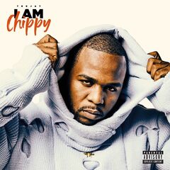Teejay – I Am Chippy