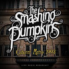 The Smashing Pumpkins – Cabaret Metro 1993