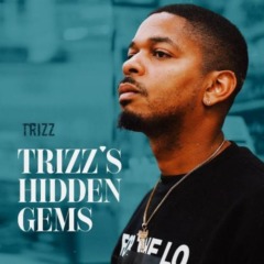 Trizz – Trizz’s Hidden Gems