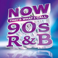 Various Artists – Now That’s What I Call 90’s RAndB