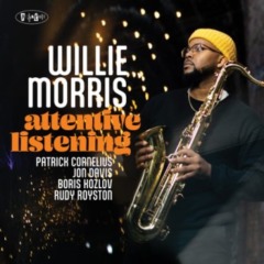 Willie Morris – Attentive Listening