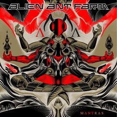 Alien Ant Farm – Mantras