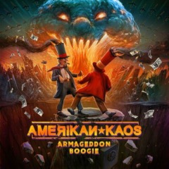 Amerikan Kaos – Armageddon Boogie