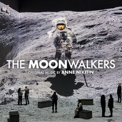Anne Nikitin – The Moonwalkers [Original Soundtrack]