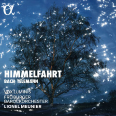 Bach & Telemann - Himmelfahrt | Freiburger Barockorchester, Vox Luminis & Lionel Meunier