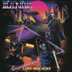 Blackrain – Hot Rock Time Machine