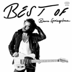 Bruce Springsteen – Best Of Bruce Springsteen