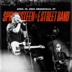Bruce Springsteen & The E Street Band – Mohegan Sun Arena, Uncasville, CT, April 12, 2024