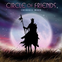 Circle Of Friends – Cherokee Moon