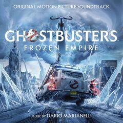 Dario Marianelli – Ghostbusters Frozen Empire [Original Motion Picture Soundtrack]