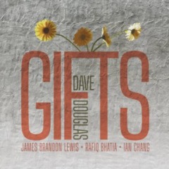 Dave Douglas – Gifts
