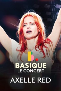 Axelle Red – Basique le concert